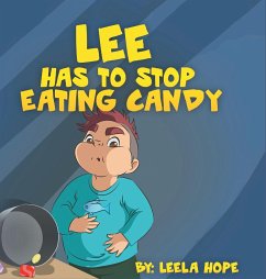 Lee Has to stop eating candy - Hope, Leela