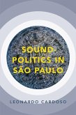Sound-Politics in São Paulo