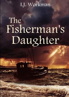 The Fisherman's Daughter - Workman, I. J.