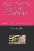 Diccionario Básico de Economía: Colección Diccionarios Básicos N° 2