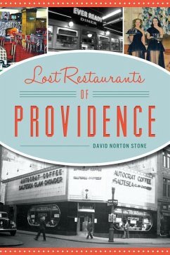 Lost Restaurants of Providence - Stone, David Norton