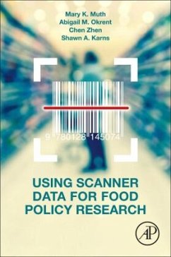 Using Scanner Data for Food Policy Research - Muth, Mary K.;Okrent, Abigail;Zhen, Chen