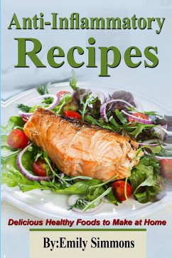 Anti-Inflammatory Recipes - Simmons, Emily