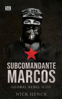 Subcomandante Marcos - Henck, Nick