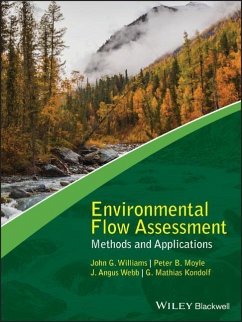 Environmental Flow Assessment - Williams, John G.;Moyle, Peter B.;Webb, J. Angus