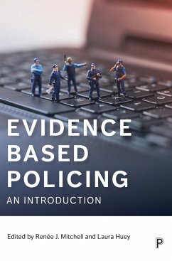 Evidence based policing - Mitchell, Renée J; Huey, Laura