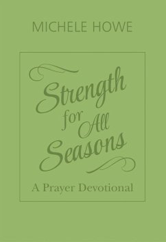 Strength for All Seasons - Howe, Michele