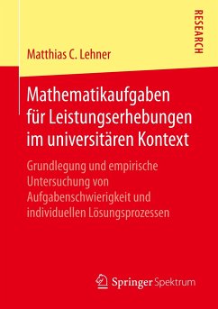 Mathematikaufgaben für Leistungserhebungen im universitären Kontext - Lehner, Matthias C.