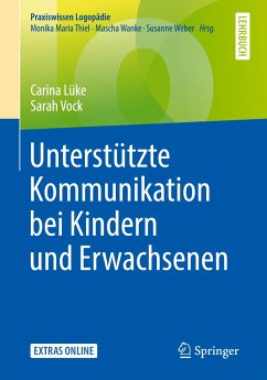 Unterstützte Kommunikation bei Kindern und Erwachsenen - Lüke, Carina;Vock, Sarah