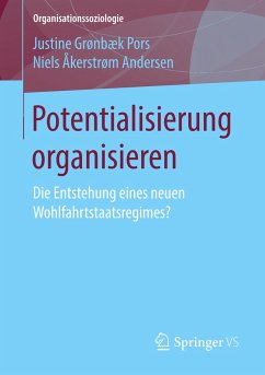 Potentialisierung organisieren - Pors, Justine Grønbæk;Andersen, Niels Åkerstrøm