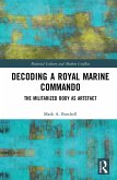 Decoding a Royal Marine Commando (eBook, PDF)