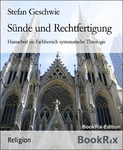 Sünde und Rechtfertigung (eBook, ePUB) - Geschwie, Stefan