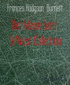 Der kleine Lord: DeWest Collection (eBook, ePUB) - Hodgson Burnett, Frances