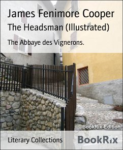 The Headsman (Illustrated) (eBook, ePUB) - Fenimore Cooper, James