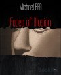 Faces of Illusion (eBook, ePUB) - Bild 1