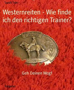 Cover Westernreiten - Wie finde ich den richtigen Trainer? (eBook, ePUB)