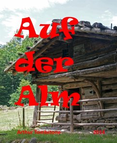 Auf der Alm ... (eBook, ePUB) - Tombstone, Arthur