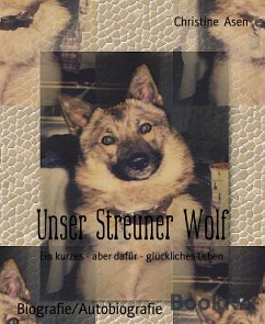 Unser Streuner Wolf (eBook, ePUB) - Asen, Christine