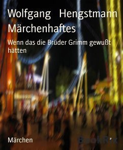 Märchenhaftes (eBook, ePUB) - Hengstmann, Wolfgang