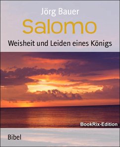Salomo (eBook, ePUB) - Bauer, Jörg