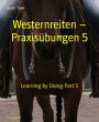 Westernreiten - Praxisübungen 5... - Bild 1