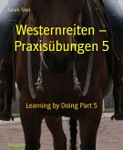 Westernreiten – Praxisübungen 5 (eBook, ePUB)