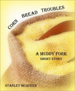 Corn Bread Troubles (eBook, ePUB) - McQueen, Stanley