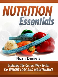 Nutrition Essentials (eBook, ePUB) - Daniels, Noah