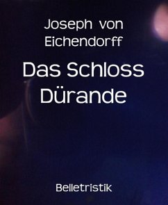Das Schloss Dürande (eBook, ePUB) - Eichendorff, Joseph Von