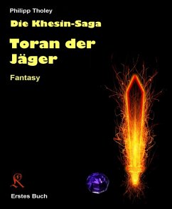 Toran der Jäger (eBook, ePUB) - Tholey, Philipp