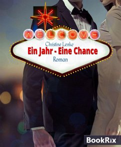 Ein Jahr - eine Chance (eBook, ePUB) - Lenke, Christine