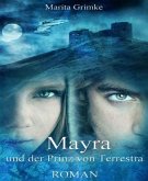Mayra und der Prinz von Terrestra (eBook, ePUB)