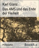 Das AMS und das Ende der Freiheit (eBook, ePUB)