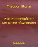 Pole Poppenspäler / Der kleine Häwelmann (eBook, ePUB)