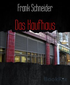 Das Kaufhaus (eBook, ePUB) - Schneider, Frank