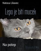 Lepo je biti mucek (eBook, ePUB)