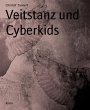 Veitstanz und Cyberkids (eBook, ePUB) - Bild 1