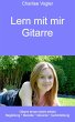 Lern mit mir Gitarre (eBook, ePUB) - Bild 1