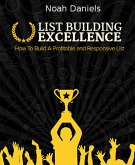 List Building Excellence (eBook, ePUB)