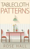 Tablecloth Patterns (eBook, ePUB)