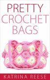 Pretty Crochet Bags (eBook, ePUB)