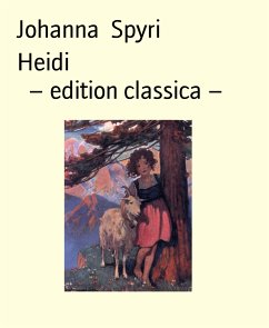 Heidi – edition classica – (eBook, ePUB) - Spyri, Johanna