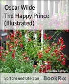 The Happy Prince (Illustrated) (eBook, ePUB)