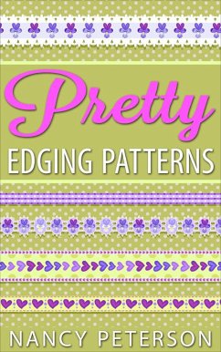 Pretty Edging Patterns (eBook, ePUB) - Peterson, Nancy