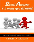 Social Anxiety: I´ll make you STRONG (eBook, ePUB)