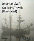 Gulliver&quote;s Travels (Illustrated) (eBook, ePUB)