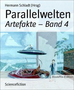 Parallelwelten (eBook, ePUB) - Schladt (Hrsg), Hermann