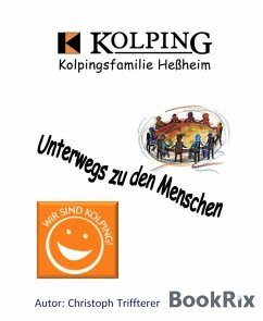 Kolpingsfamilie Heßheim - Unterwegs zu den Menschen (eBook, ePUB) - Triffterer, Christoph