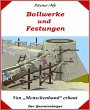 Bollwerke von Menschenhand erbaut... - Bild 1