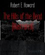The Hills of the Dead (Illustrated)... - Bild 1